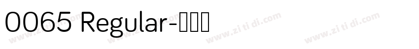 0065 Regular字体转换